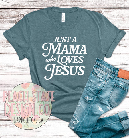 Just a Mama who loves Jesus