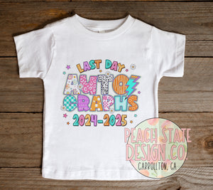 Last Day of School Autograph tee