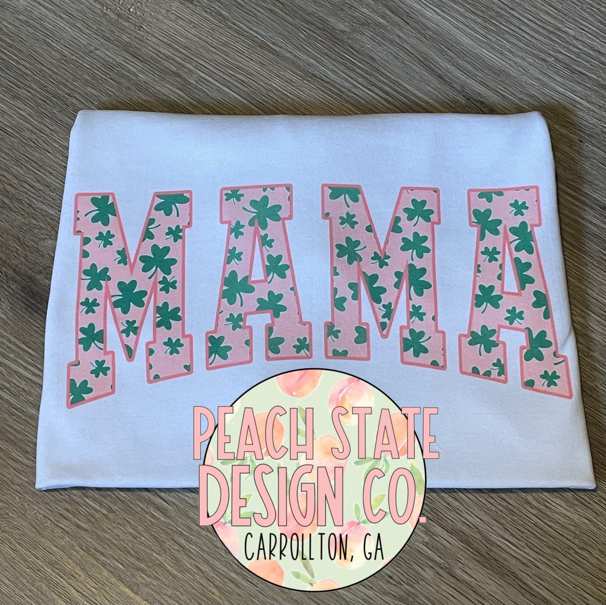 Mama (pink with shamrocks)