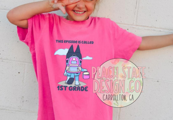 This episode is called…Bluey back to school tee