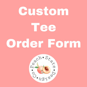 CUSTOM ORDER FORM!