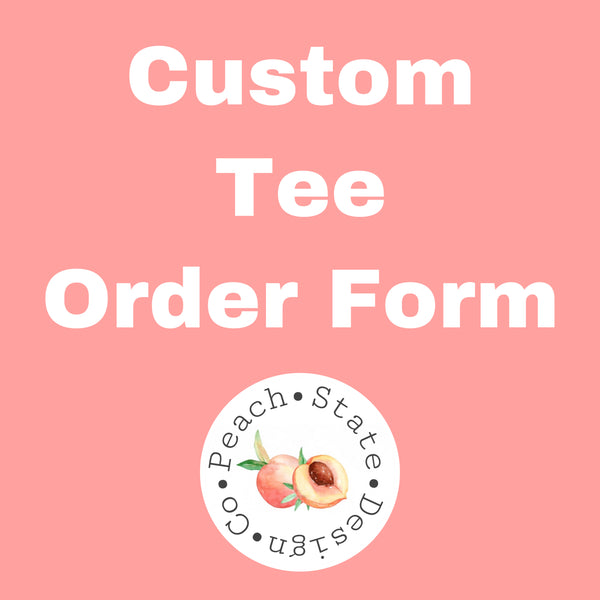 CUSTOM ORDER FORM!