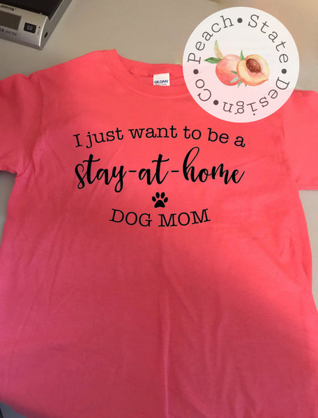 Stay at home dog mom