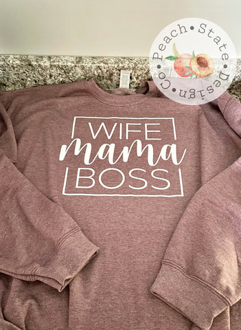 Wife Mama Boss SWEATER