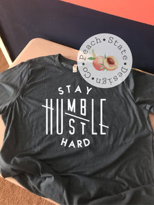Stay Humble/ Hustle Hard