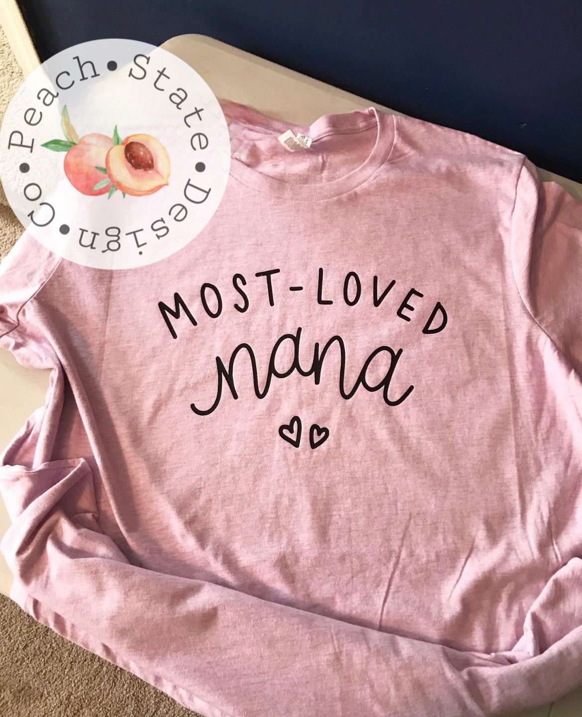 Most loved Nana shirt