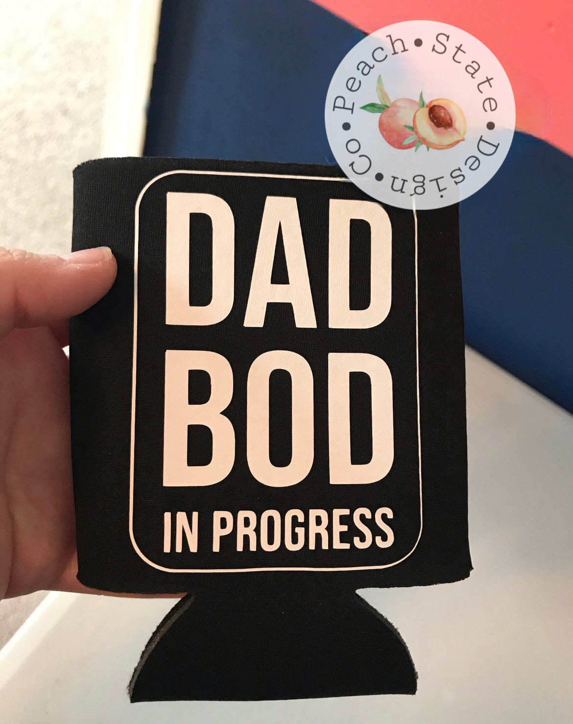 Dad Bod in progress can koozie