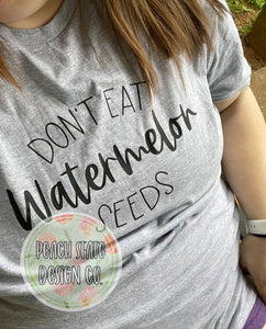 Don’t eat Watermelon seeds
