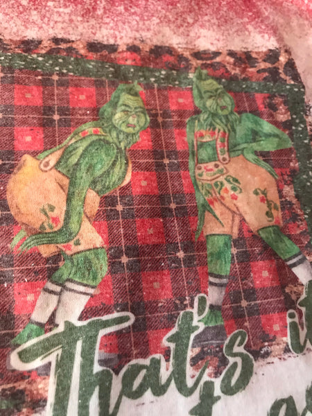 That’s it, I’m not going! —Grinch tee