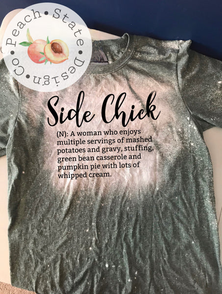 Side Chick [Thanksgiving] Bleached tee